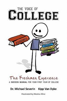 Paperback The Voice of College: The Freshmen Experience Book