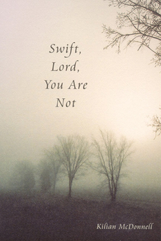 Paperback Swift, Lord, You Are Not Book