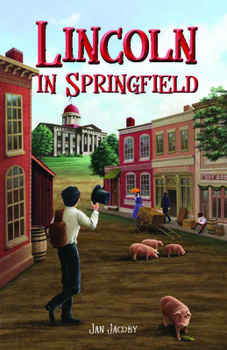 Paperback Lincoln in Springfield Book