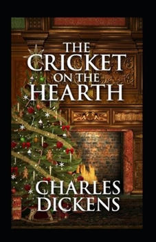 Paperback The Cricket on the Hearth Annotated Book