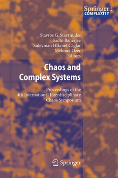 Paperback Chaos and Complex Systems: Proceedings of the 4th International Interdisciplinary Chaos Symposium Book