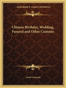 Paperback Chinese Birthday, Wedding, Funeral and Other Customs Book