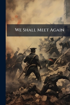 Paperback We Shall Meet Again Book