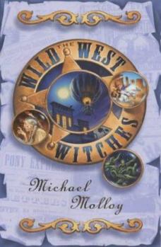 Wild West Witches - Book #3 of the Night Witches