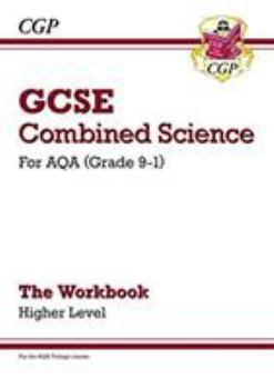 Paperback New Grade 9-1 GCSE Combined Science: AQA Workbook - Higher (CGP GCSE Combined Science 9-1 Revision) Book