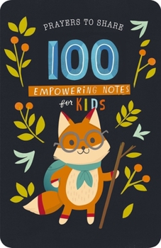 Paperback Prayers to Share 100 Empowering Notes for Kids Book