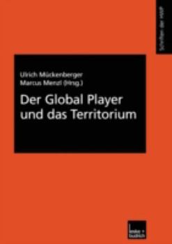 Paperback Der Global Player Und Das Territorium [German] Book