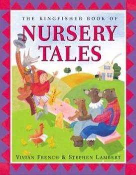 Hardcover The Kingfisher Book of Nursery Tales Book