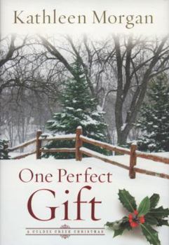 One Perfect Gift - Book #2 of the Culdee Creek Christmas