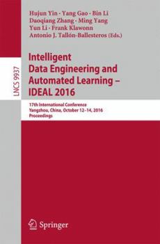 Paperback Intelligent Data Engineering and Automated Learning - Ideal 2016: 17th International Conference, Yangzhou, China, October 12-14, 2016, Proceedings Book
