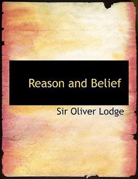 Paperback Reason and Belief [Large Print] Book