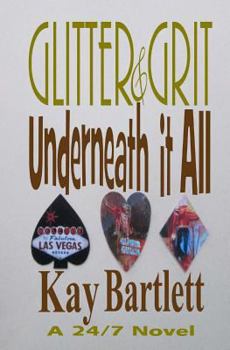 Paperback Glitter & Grit: Underneath It All Book