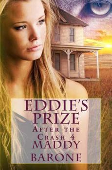Eddie's Prize - Book #4 of the After the Crash
