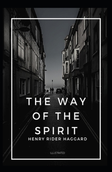 Paperback The Way of the Spirit Illustrated Book