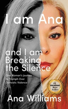 Paperback I am Ana and I am Breaking the Silence Book