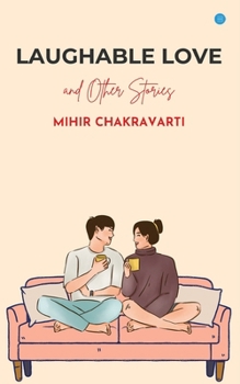 Paperback Laughable Love and Other Stories Book