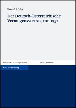 Hardcover Der Deutsch-Osterreichische Vermogensvertrag Von 1957 [German] Book