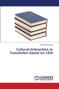 Paperback Cultural Interaction in Translation based on CDA Book