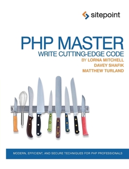 Paperback PHP Master: Write Cutting-Edge Code Book