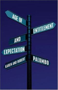 Paperback Age of Entitlement and Expectation Book