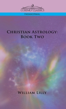 Hardcover Christian Astrology: Book Two Book