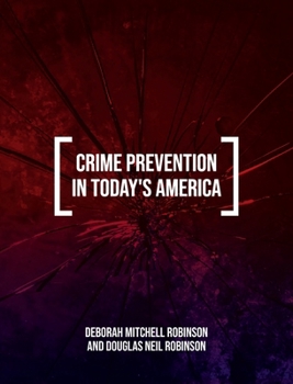 Hardcover Crime Prevention in Today's America Book