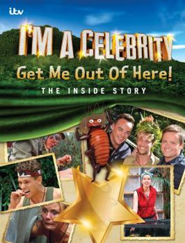 Hardcover I'm a Celebrity Get Me Out of Here!: The Inside story Book