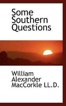 Some Southern Questions