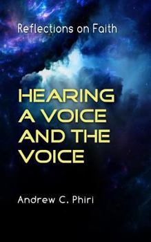 Paperback Hearing a Voice and the Voice Book