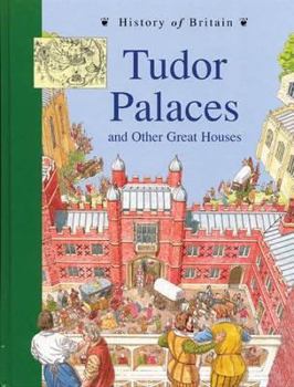 Paperback Tudor Palaces (History of Britain) Book