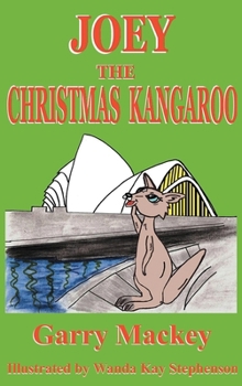 Hardcover Joey The Christmas Kangaroo Book