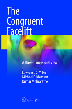 Paperback The Congruent Facelift: A Three-Dimensional View Book