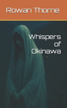 Paperback Whispers of Okinawa Book