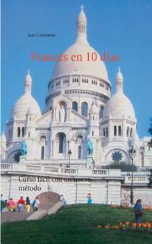 Paperback Francés en 10 días: Curso fácil con un nuevo método [Spanish] Book