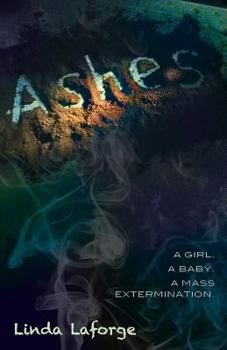 Paperback Ashes: a girl. a baby. a mass extermination. Book