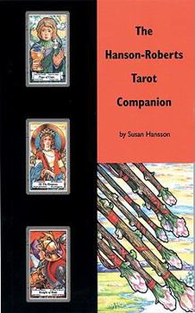 The Hanson-Roberts Tarot Companion