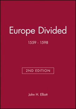 Europe Divided, 1559 - 1598 - Book  of the Fontana History of Europe