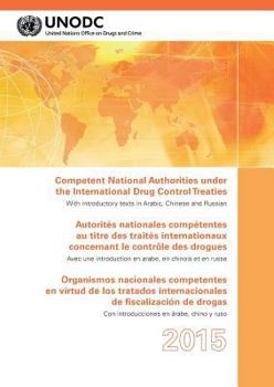 Paperback Competent National Authorities Under the International Drug Control Treaties: 2015 Book