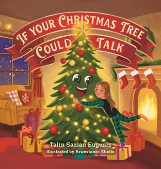 Hardcover If Your Christmas Tree Could Talk Book