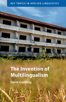 Paperback The Invention of Multilingualism Book