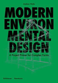 Perfect Paperback Modern Environmental Design: Case Studies in Sustainable Usage Book