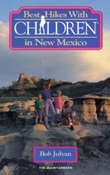Paperback Best Hikes with Children in New Mexico Book