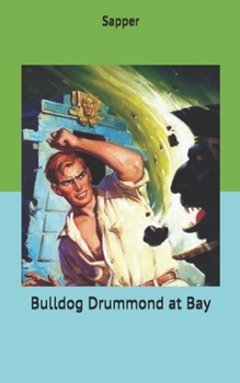 Paperback Bulldog Drummond at Bay Book