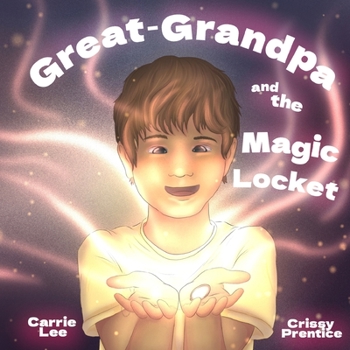 Paperback Great-Grandpa and the Magic Locket Book