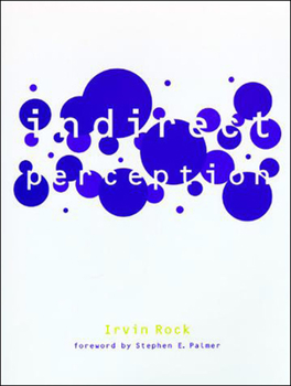 Indirect Perception (Cognitive Psychology) - Book  of the Cognitive Psychology