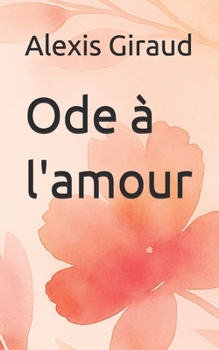 Paperback Ode à l'amour [French] Book