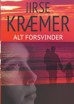 Paperback Alt forsvinder [Danish] Book