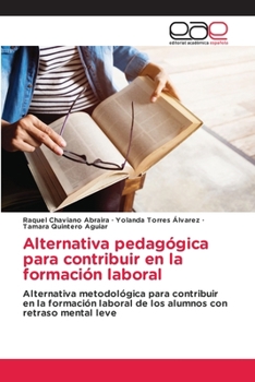 Paperback Alternativa pedagógica para contribuir en la formación laboral [Spanish] Book