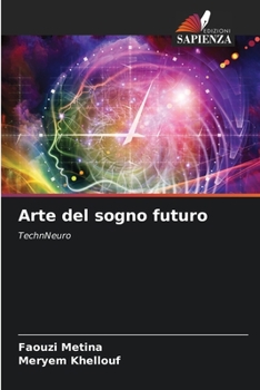 Paperback Arte del sogno futuro [Italian] Book