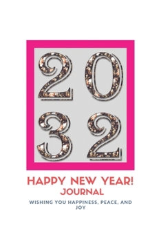 Paperback New Year 2032 Gift: Lined Notebook / Journal Gift, 120 Pages, 6x9, Soft Cover, Matte Finish Book